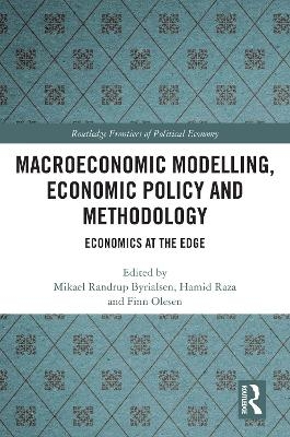 Macroeconomic Modelling, Economic Policy and Methodology - 