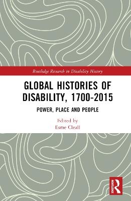 Global Histories of Disability, 1700-2015 - 