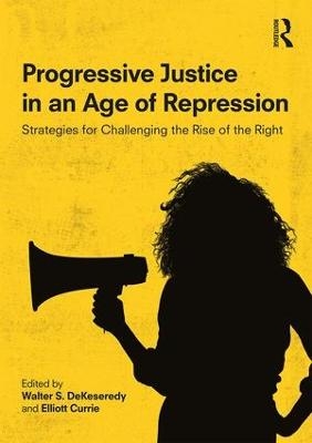 Progressive Justice in an Age of Repression - 