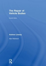 The Repair of Vehicle Bodies - Livesey, Andrew