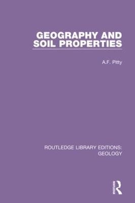 Geography and Soil Properties - A.F. Pitty