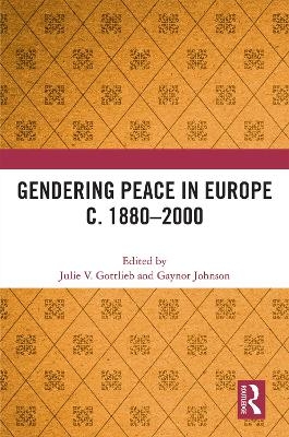 Gendering Peace in Europe c. 1880–2000 - 