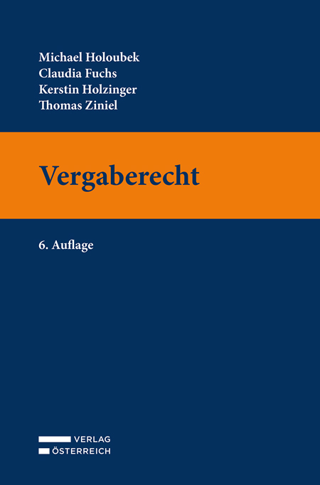 Vergaberecht - Michael Holoubek, Claudia Fuchs, Kerstin Holzinger, Thomas Ziniel