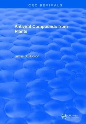 Antiviral Compounds From Plants - James B. Hudson