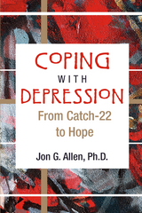 Coping With Depression -  Jon G. Allen