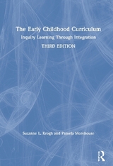 The Early Childhood Curriculum - Krogh, Suzanne L.; Morehouse, Pamela