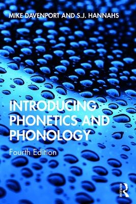 Introducing Phonetics and Phonology - Mike Davenport, S.J. Hannahs