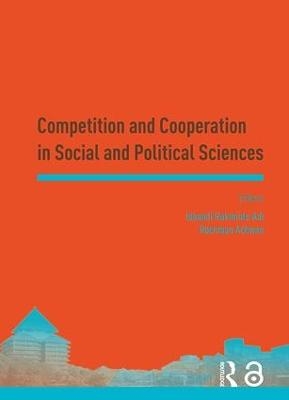 Competition and Cooperation in Social and Political Sciences - 