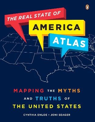 The Real State of America Atlas - Cynthia Enloe, Joni Seager