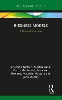 Business Models - Christian Nielsen, Morten Lund, Marco Montemari, Francesco Paolone, Maurizio Massaro