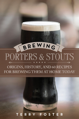 Brewing Porters and Stouts -  Terry Foster