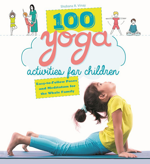 100 Yoga Activities for Children -  Shobana R. Vinay