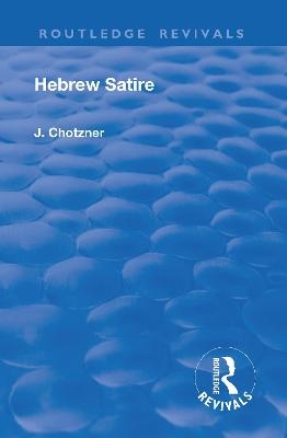 Revival: Hebrew Satire (1911) - Joseph Chotzner