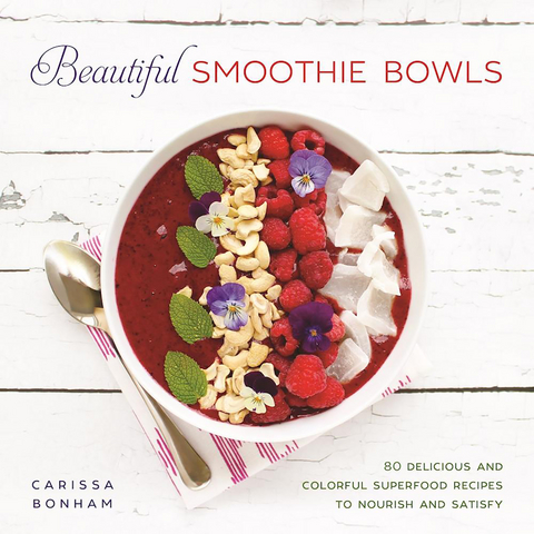 Beautiful Smoothie Bowls - 