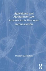 Agricultural and Agribusiness Law - Feitshans, Theodore A.