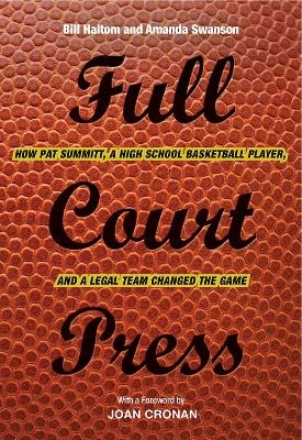 Full Court Press - Bill Haltom, Amanda Swanson