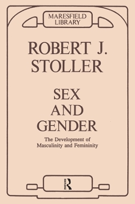 Sex and Gender - Robert J. Stoller