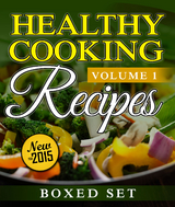 Healthy Cooking Recipes: Clean Eating Edition: Quinoa Recipes, Superfoods and Smoothies -  Speedy Publishing