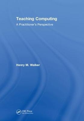 Teaching Computing - Henry M. Walker