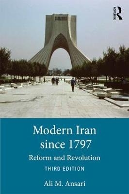 Modern Iran since 1797 - Ali Ansari