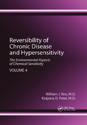 Reversibility of Chronic Disease and Hypersensitivity, Volume 4 - William J. Rea, Kalpana D. Patel