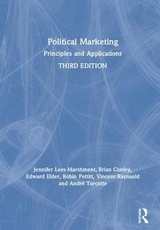 Political Marketing - Lees-Marshment, Jennifer; Conley, Brian; Elder, Edward; Pettitt, Robin; Raynauld, Vincent