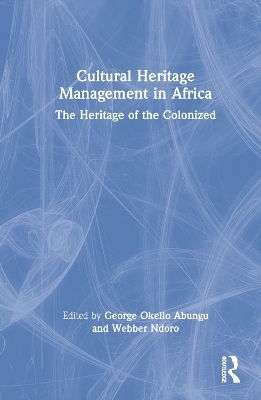 Cultural Heritage Management in Africa - 