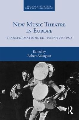 New Music Theatre in Europe - 