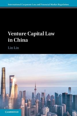 Venture Capital Law in China - Lin Lin