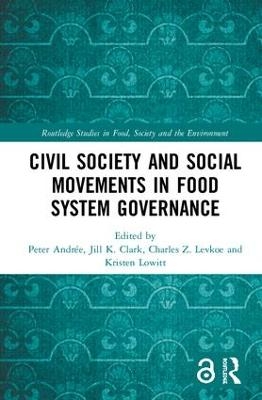 Civil Society and Social Movements in Food System Governance - 