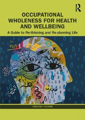 Occupational Wholeness for Health and Wellbeing - Farzaneh Yazdani