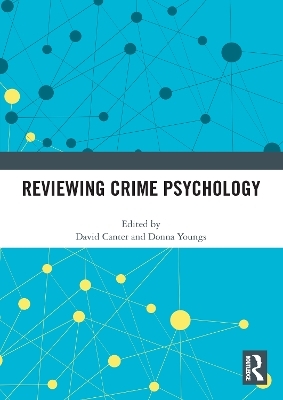 Reviewing Crime Psychology - 