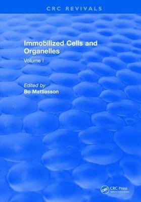 Immobilized Cells and Organelles -  Mattiasson