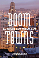 Boom Towns -  Stephen J.K. Walters