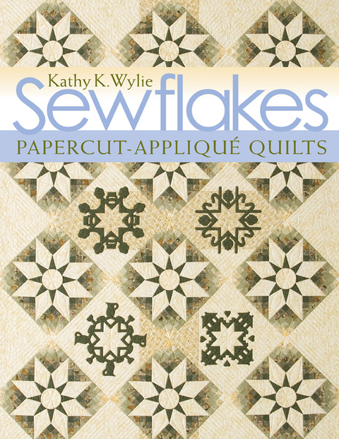 Sewflakes -  Kathy K. Wylie