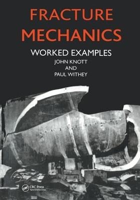 Fracture Mechanics - John Knott, Paul Witney