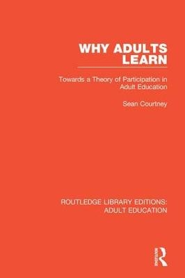 Why Adults Learn - Sean Courtney