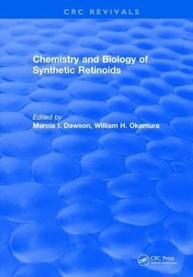 Chemistry and Biology of Synthetic Retinoids - Marcia I. Dawson