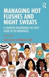 Managing Hot Flushes and Night Sweats - Hunter, Myra; Smith, Melanie