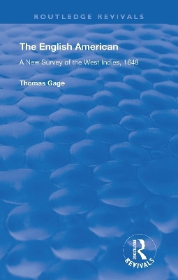 The English American - Thomas Gage