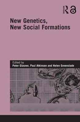 New Genetics, New Social Formations - 