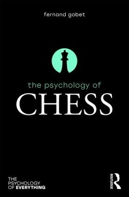 The Psychology of Chess - Fernand Gobet