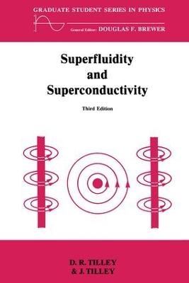 Superfluidity and Superconductivity - D.R. Tilley