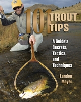 101 Trout Tips -  Landon Mayer