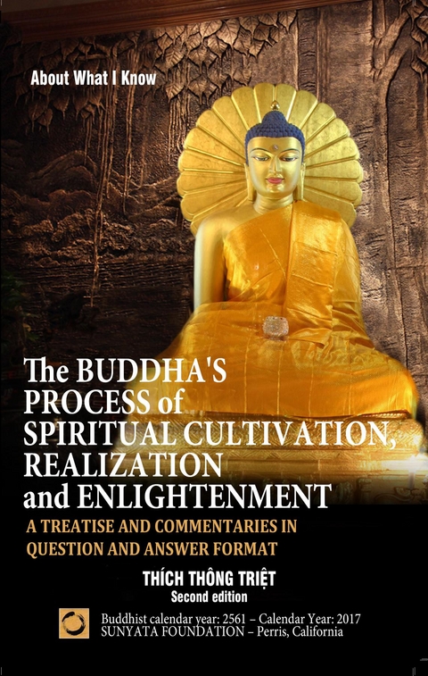 The Buddha's Process of Spiritual Cultivation, Realization and Enlightenment -  Thich Thong Triet