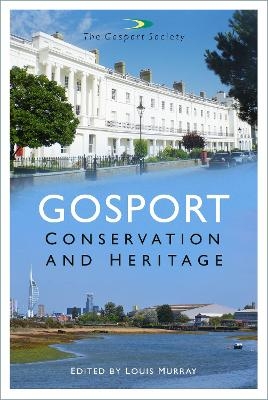 Gosport: Conservation and Heritage - 