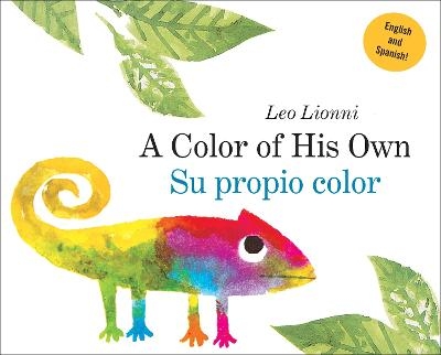 Su propio color (A Color of His Own, Spanish-English Bilingual Edition) - Leo Lionni