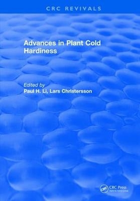 Advances in Plant Cold Hardiness - Paul H. Li