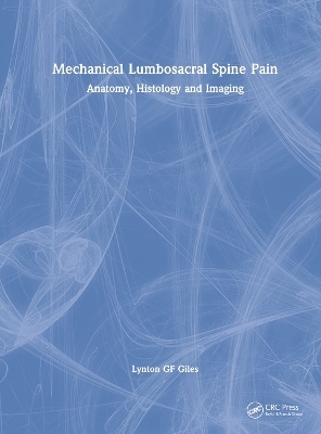 Mechanical Lumbosacral Spine Pain - Lynton GF Giles