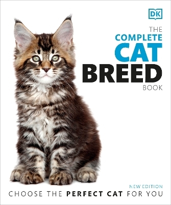 The Complete Cat Breed Book, Second Edition -  Dk